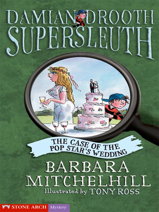 Title details for The Case of the Pop Star's Wedding by Barbara Mitchelhill - Available